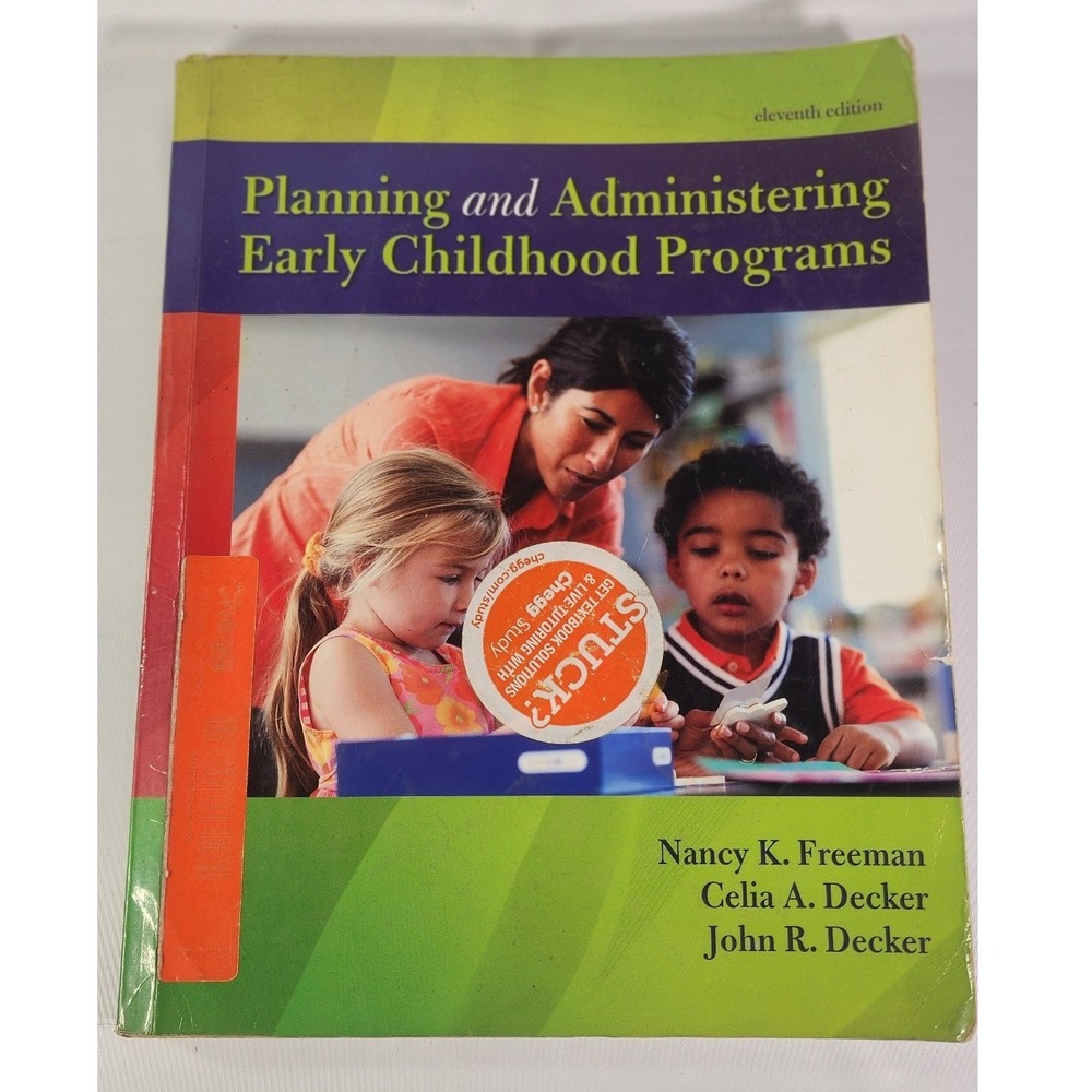 Planning and Administering Early Childhood Programs 11th Edition Freeman Decker